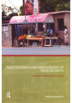 The Economics and Management of Small Business