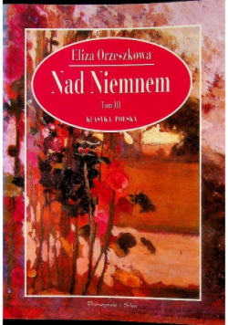 Nad Niemnem Tom 3