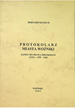 Protokolarz miasta Woźniki