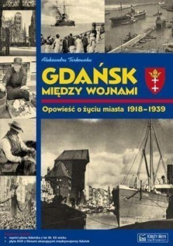 Gdańsk między wojnami plus plan miasta