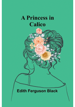 A Princess in Calico