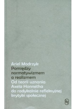 Pomiędzy normatywizmem a realizmem