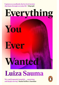 Everything You Ever Wanted
