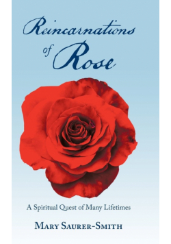 Reincarnations of Rose