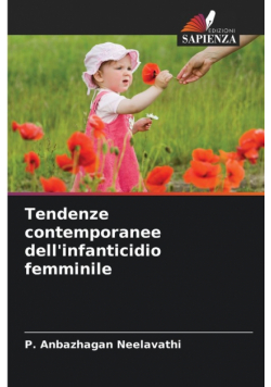Tendenze contemporanee dell'infanticidio femminile