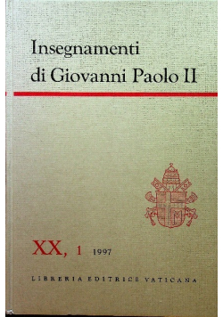 Insegnamenti di Giovanni Paolo II Tom XX Część 1