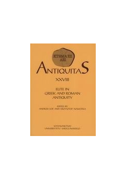Antiquitas XXVIII Elite in greek and roman antiquity
