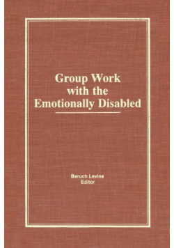 Group Work With the Emotionally Disabled