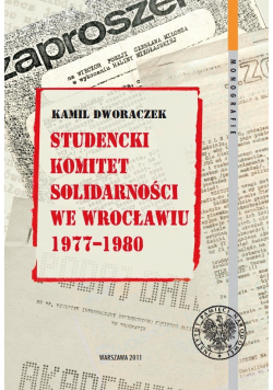 Studencki Komitet Solidarności we Wrocławiu 1977  1980