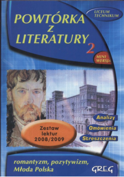 Powtórka z literatury 2 Romantyzm Pozytywizm Młoda Polska