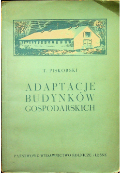 Adaptacje budynków gospodarczych