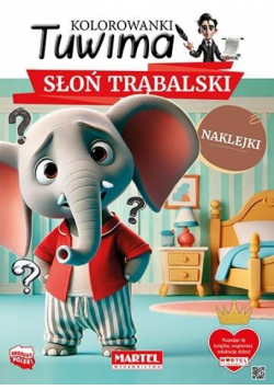 Słoń Trąbalski z naklejkami. Kolorowanki Tuwima