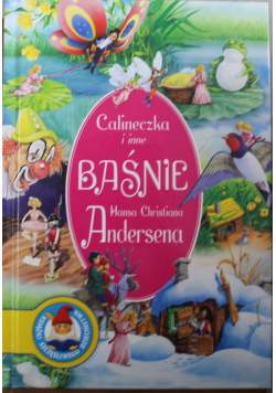 Calineczka i inne baśnie
