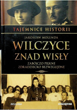 Tajemnice Historii Tom 49 Wilczyce znad Wisły