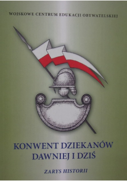 Konwent dziekanów dawniej i dziś
