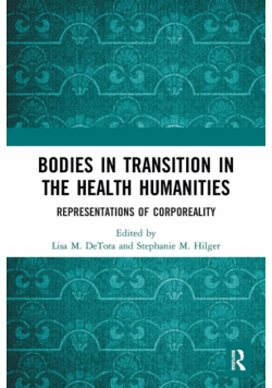 Bodies in Transition in the Health Humanities