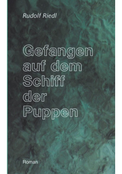 Gefangen auf dem Schiff der Puppen