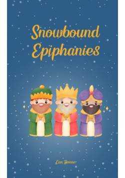 Snowbound Epiphanies