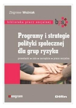 Programy i strategie polit. społecznej dla grup...