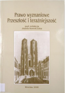Prawo wyznaniowe Przeszłość i teraźniejszość