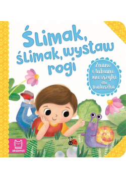 Znane i lubiane wierszyki.. Ślimak, ślimak