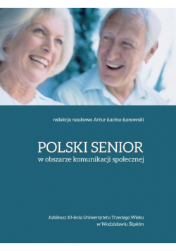Polski senior w obszarze komunikacji społecznej