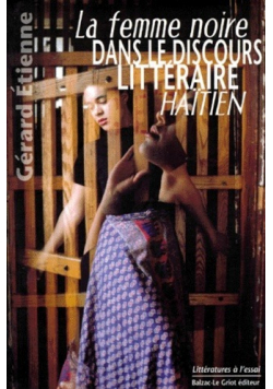 La femme noire dans le discours litteraire haitien