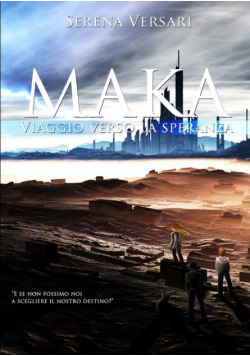 Maka - Viaggio verso la Speranza
