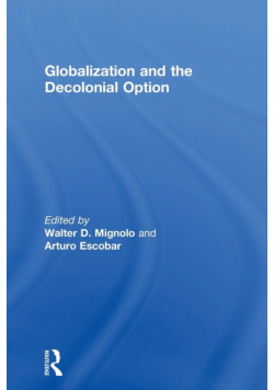 Globalization and the Decolonial Option