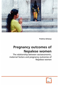Pregnancy outcomes of Nepalese women