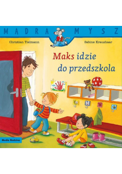 Maks idzie do przedszkola