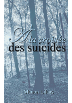 À la croisée des suicides
