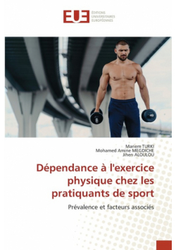 Dépendance à l'exercice physique chez les pratiquants de sport