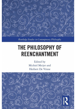 The Philosophy of Reenchantment