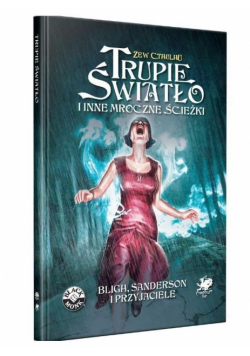 Zew Cthulhu: Trupie światło BLACK MONK