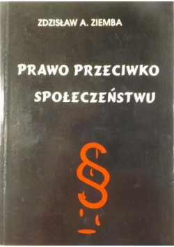 Prawo przeciwko społeczeństwu