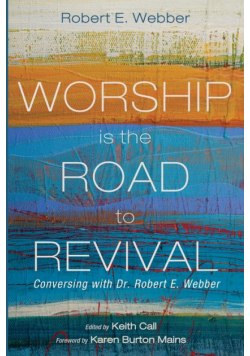 Worship Is the Road to Revival