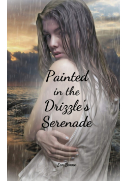 Painted in the Drizzle's Serenade