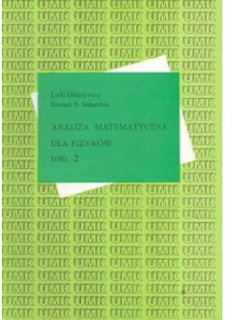 Lech Górniewicz - Analiza matematyczna dla fizyków t.2