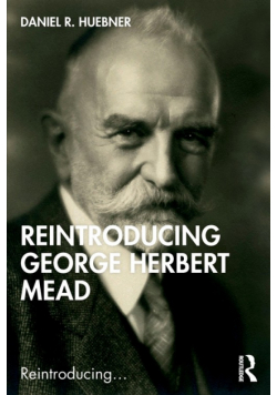 Reintroducing George Herbert Mead