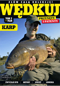 Wędkuj. Przynęty i patenty. Tom 2 + film. Karp