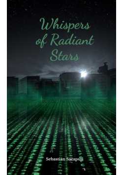 Whispers of Radiant Stars