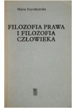 Filozofia prawa i filozofia człowieka