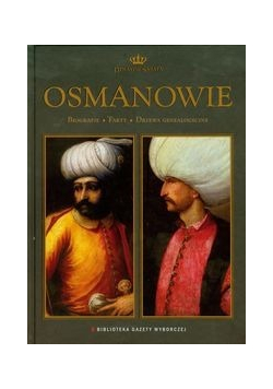 Dynastie świata 2 Osmanowie