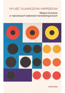 Wyjść tłumaczowi naprzeciw.
