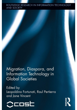 Migration, Diaspora and Information Technology in Global Societies