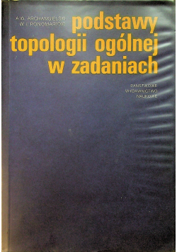 Podstawy topologii ogólnej w zadaniach