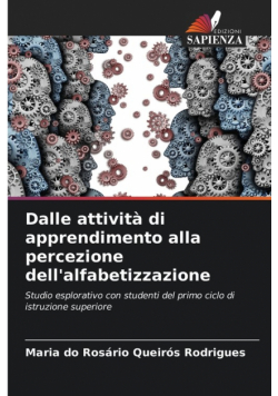Dalle attività di apprendimento alla percezione dell'alfabetizzazione