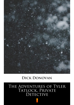 The Adventures of Tyler Tatlock, Private Detective