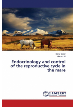 Endocrinology and control of the reproductive cycle in the mare